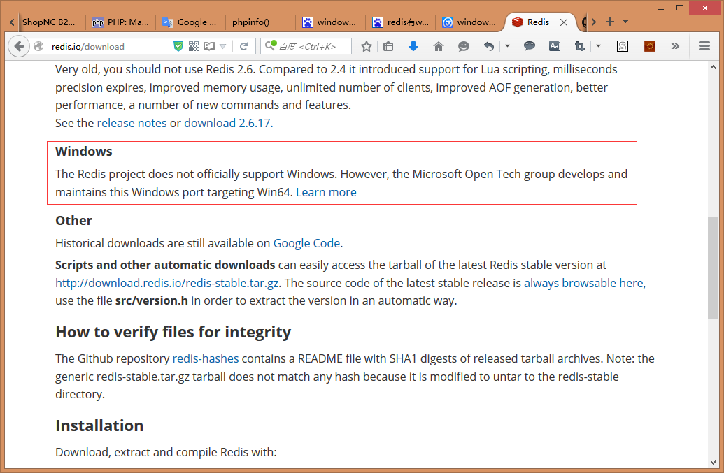 Redis的项目不正式支持Windows。然而，微软开放技术集团开发并维护一个针对Windows 64位的Redis版本。