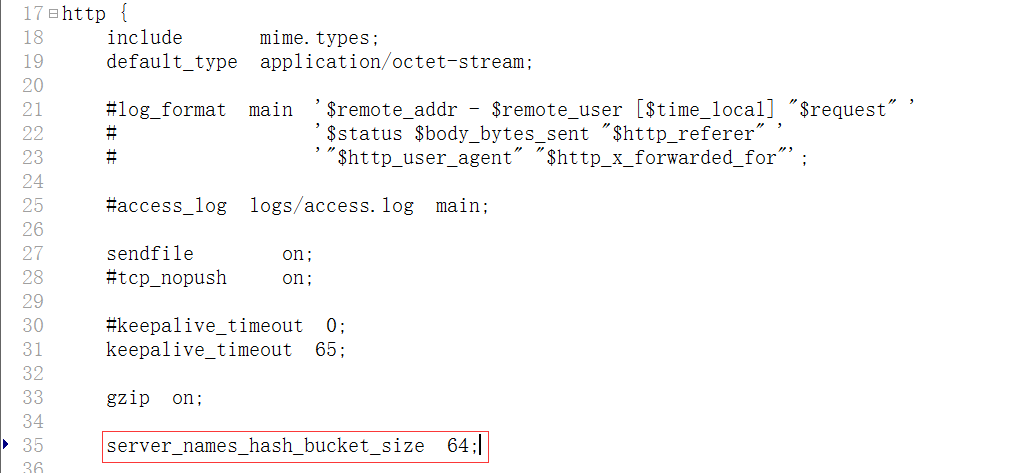 编辑nginx.conf文件，将server_names_hash_bucket_size设置为64
