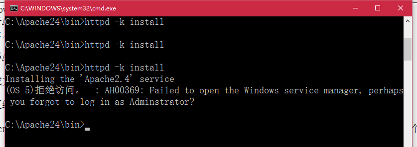 在 cmd 中进入目录：C:\Apache24\bin，运行命令：httpd -k install，将Apache安装为一个服务，报错：。