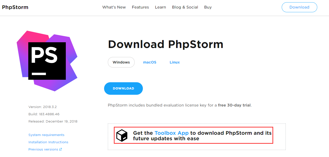 点击 Blog / Download，继而打开下载页面，看见提示：Get the Toolbox App to download PhpStorm and its future updates with ease，点击进入下一步