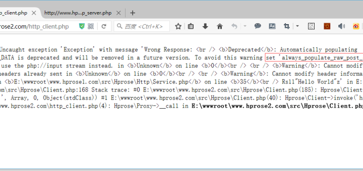 以http://www.hprose2.com/http_client.php为客户端，运行结果，报错：Automatically populating $HTTP_RAW_POST_DATA is deprecated and will be removed in a future version.