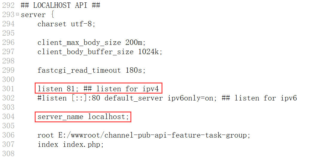 编辑 Nginx 配置文件，复制 server：API 为 server：LOCALHOST API。调整 listen 81、server_name localhost
