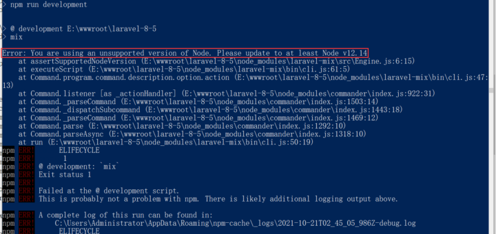 在 Laravel 8.6.3 中，Laravel Breeze 安装，执行 npm run dev 时，报错：You are using an unsupported version of Node. Please update to at least Node v12.14。