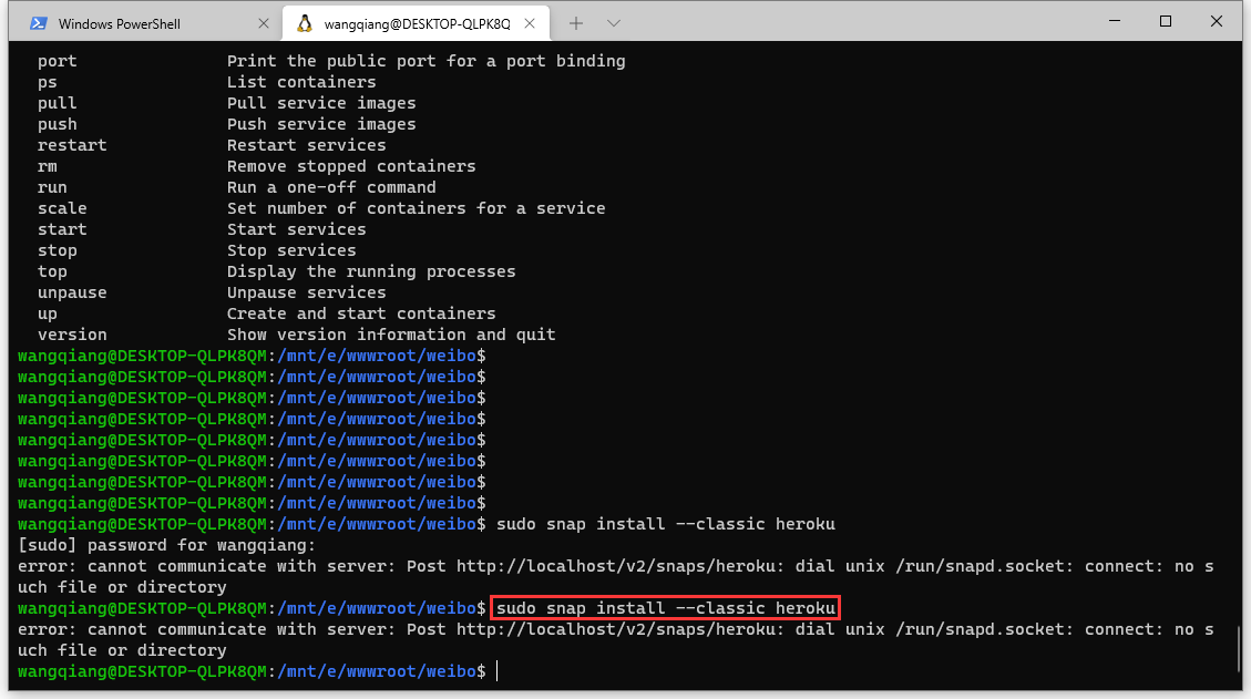 在 WSL2 中的 Ubuntu 系统中，从终端运行以下命令。报错：error: cannot communicate with server: Post http://localhost/v2/snaps/heroku: dial unix /run/snapd.socket: connect: no such file or directory。