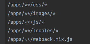 现在期望于：/assets/apps/ 目录下的 /css、/images、/js、/locales、webpack.mix.js 等文件应该被忽略掉，现在的配置如下