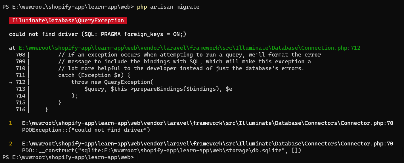 在您的数据库中创建必要的 Shopify 表，报错：Illuminate\Database\QueryException  could not find driver (SQL: PRAGMA foreign_keys = ON;)