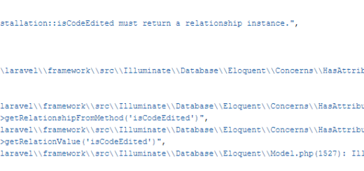 在 Laravel 6 中，ThemeInstallation::isCodeEdited must return a relationship instance.