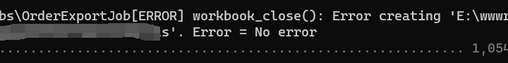 重启 PHP 后，再次报错：[ERROR] workbook_close(): Error creating 'E:\wwwroot\object\storage\app\export/order/订单导出任务2024-02-19 10:24:06.xls'. Error = No error